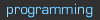 Programming